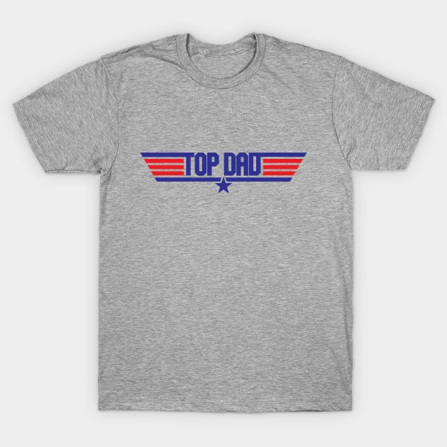 Top Dad Top Gun Logo T-Shirt by Rebus28
